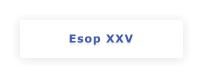 Esop XXV